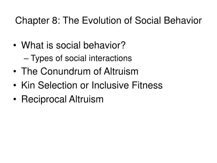 chapter 8 the evolution of social behavior