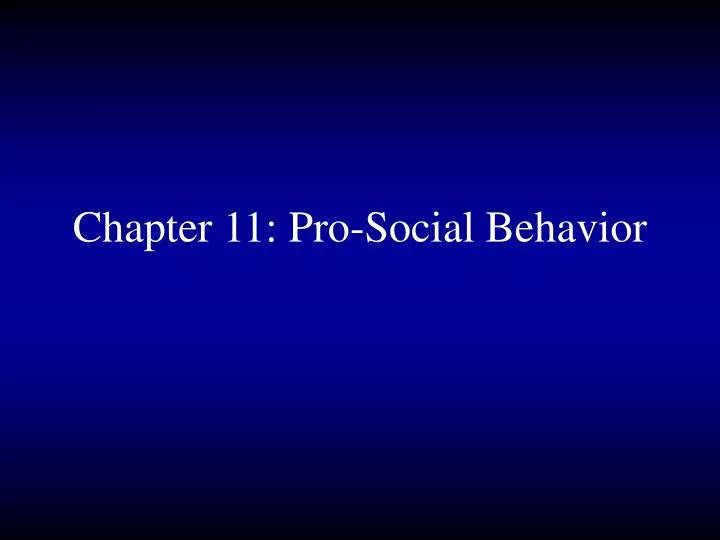 chapter 11 pro social behavior