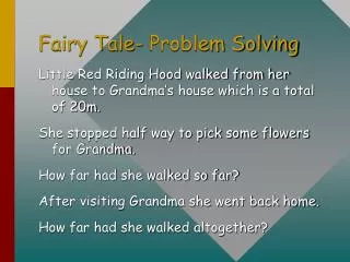 Fairy Tale- Problem Solving