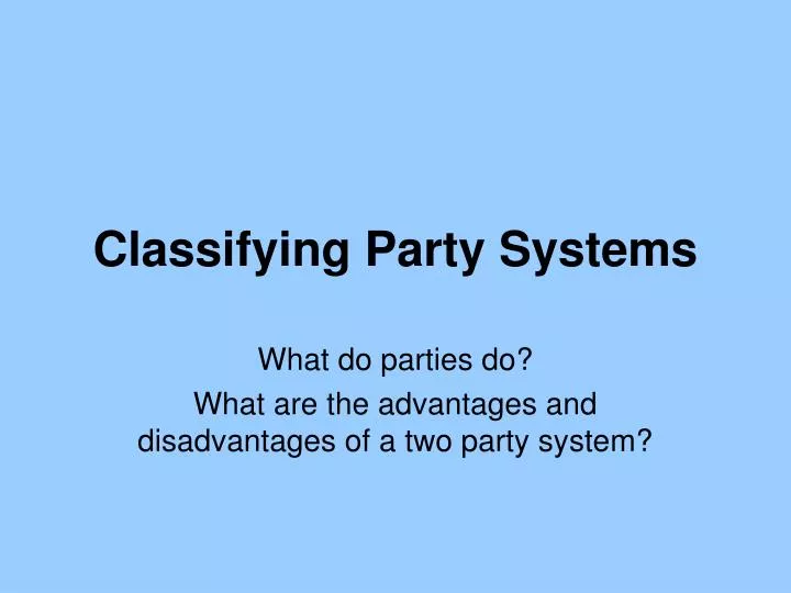 classifying party systems