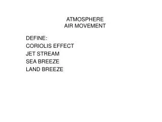 ATMOSPHERE AIR MOVEMENT