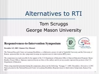 Alternatives to RTI