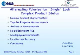 Alternating Polarization ´Single´ Look Complex Product Status