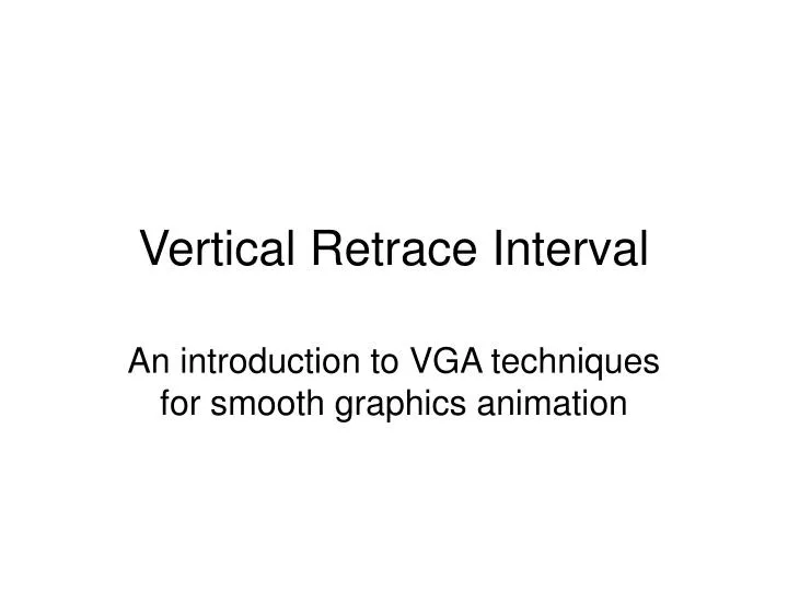vertical retrace interval