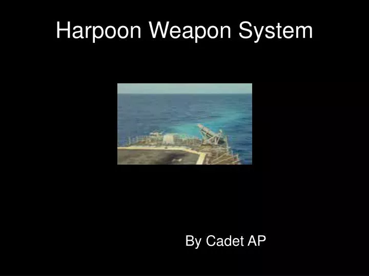 harpoon weapon system