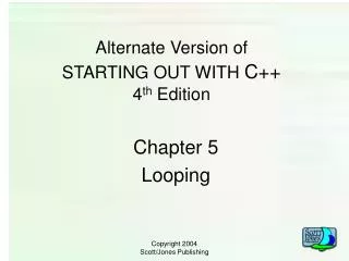 Alternate Version of STARTING OUT WITH C++ 4 th Edition