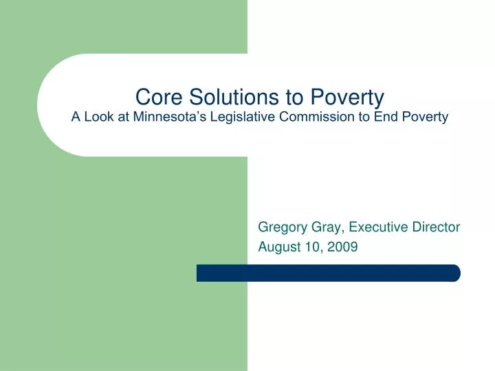 core solutions to poverty a look at minnesota s legislative commission to end poverty