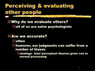 Perceiving &amp; evaluating other people