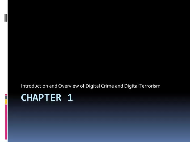 introduction and overview of digital crime and digital terrorism