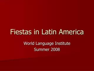 Fiestas in Latin America