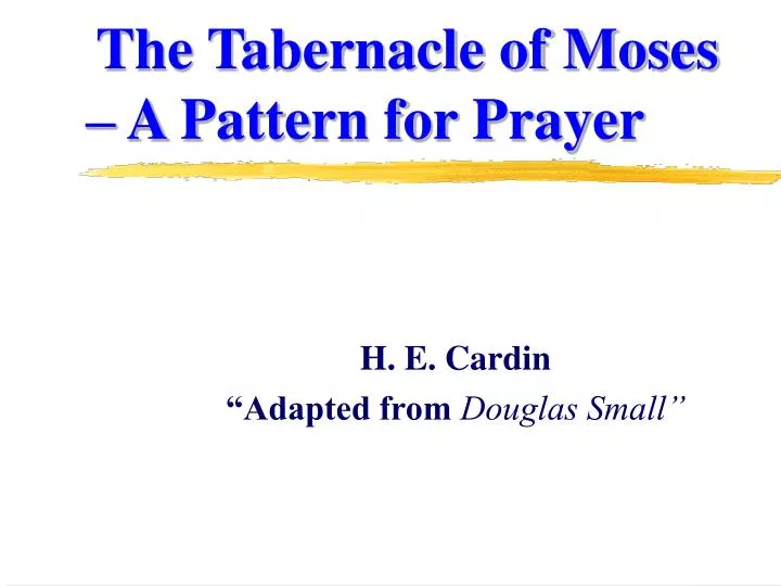 the tabernacle of moses a pattern for prayer