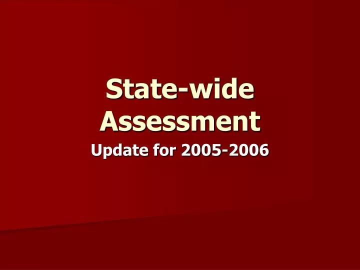 state wide assessment