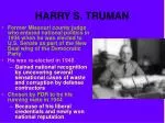 HARRY S. TRUMAN
