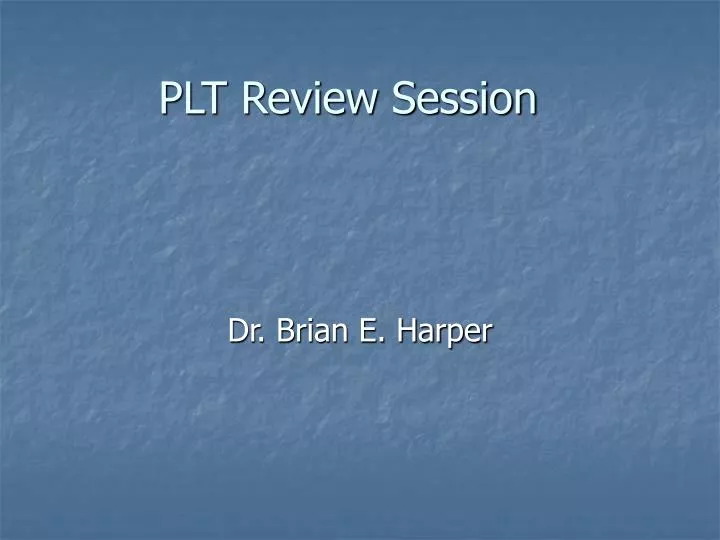 plt review session