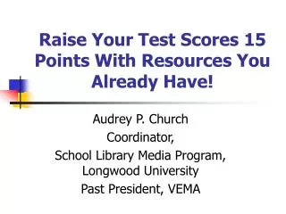 Raise Your Test Scores 15 Points With Resources You Already Have!