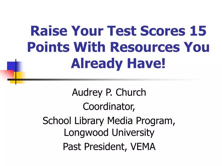 raise your test scores 15 points with resources you already have