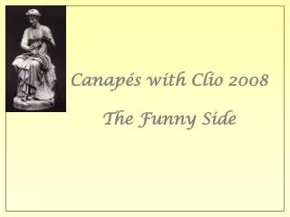 Canap é s with Clio 2008 The Funny Side