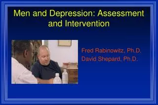 Men and Depression: Assessment and Intervention