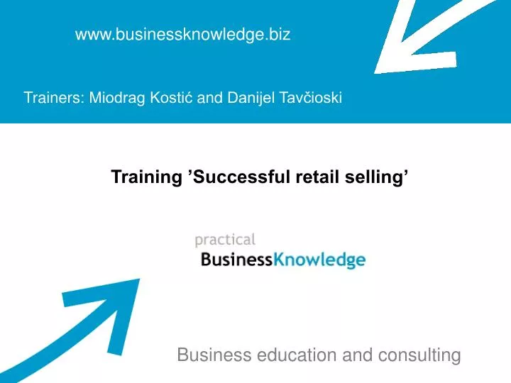 www businessknowledge biz trainers miodrag kosti and danijel tav ioski