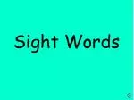Sight Words - slide 1