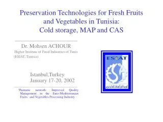 Preservation Technologies for Fresh Fruits and Vegetables in Tunisia: Cold storage, MAP and CAS
