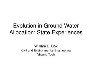 Evolution in Ground Water Allocation: State Experiences