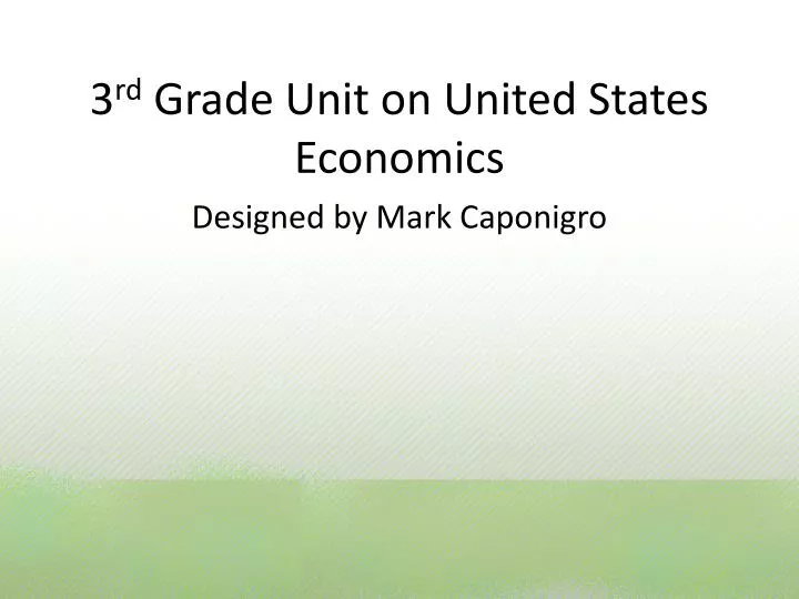 3 rd grade unit on united states economics