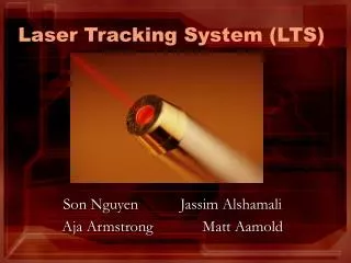 Laser Tracking System (LTS)