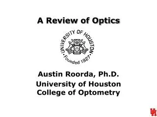 A Review of Optics