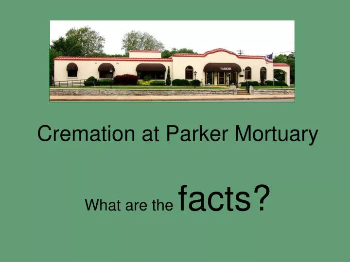 cremation at parker mortuary