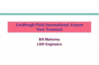 Lindbergh Field International Airport New Terminal