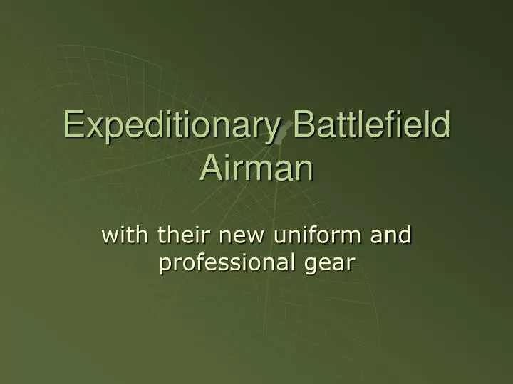 expeditionary battlefield airman