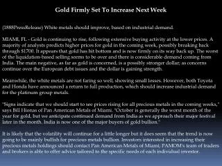 gold firmly set to increase next week