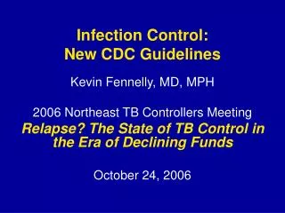 Infection Control: New CDC Guidelines