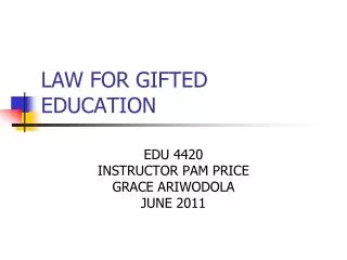 LAW FOR GIFTED EDUCATION