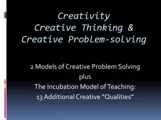 Creativity Creative Thinking &amp; Creative Problem-solving