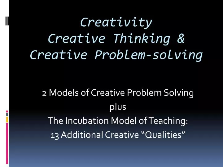 creativity creative thinking creative problem solving