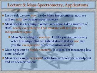 Lecture 8: Mass Spectrometry, Applications