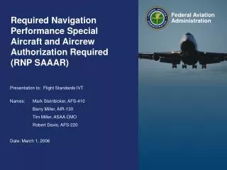 Required Navigation Performance Special Aircraft and Aircrew Authorization Required (RNP SAAAR)