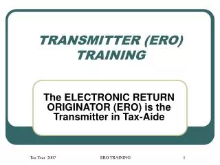 TRANSMITTER (ERO) TRAINING