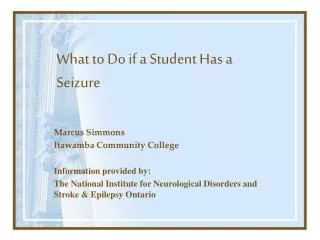 What to Do if a Student Has a Seizure