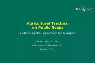 Agricultural Tractors on Public Roads