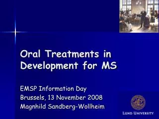 Oral Treatments in Development for MS