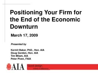 Positioning Your Firm for the End of the Economic Downturn