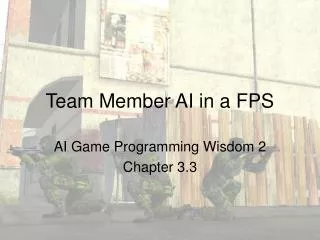 Team Member AI in a FPS