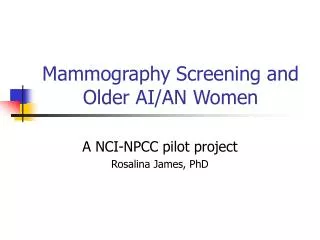 Mammography Screening and Older AI/AN Women