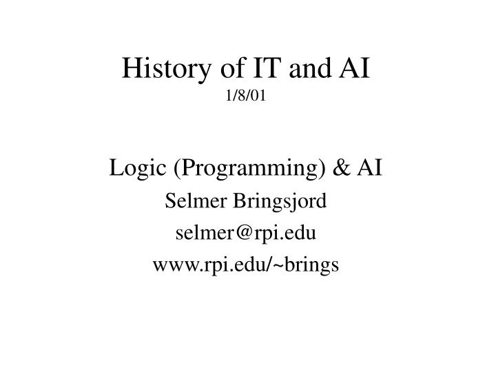 history of it and ai 1 8 01