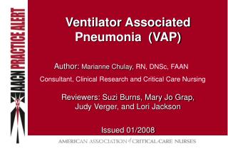 Ventilator Associated Pneumonia (VAP)