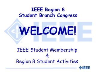 IEEE Region 8 Student Branch Congress