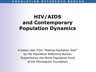 HIV/AIDS and Contemporary Population Dynamics